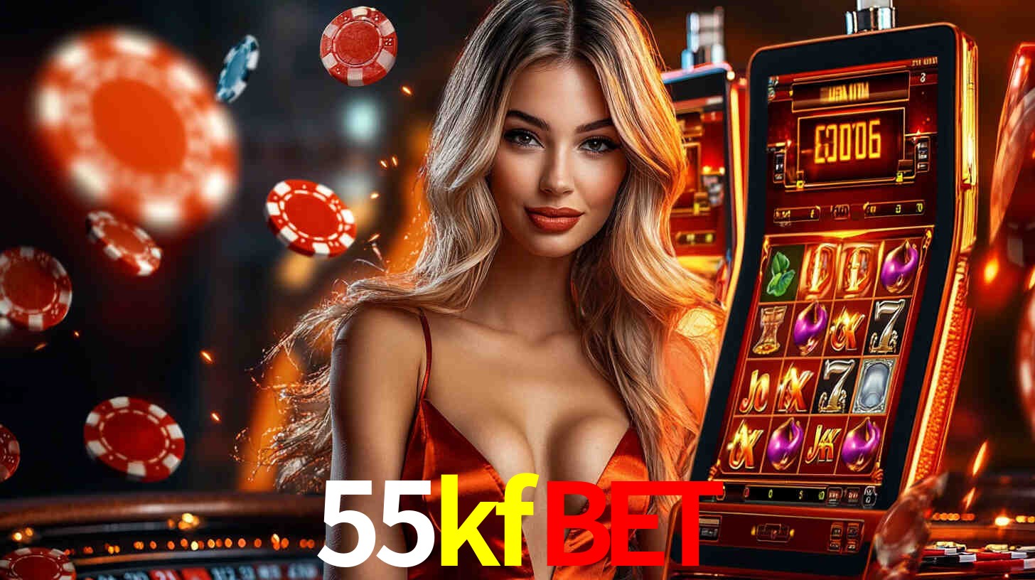 55kfbet: Seu Cassino Premiado com Pagamentos Rápidos
